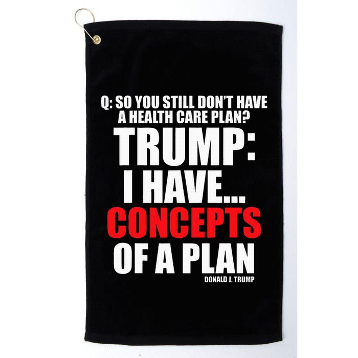 I Have... Concepts Of A Plan Golf Towel