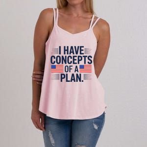 I Have Concepts Of A Plan Funny Pro Kamala Harris Women's Strappy Tank