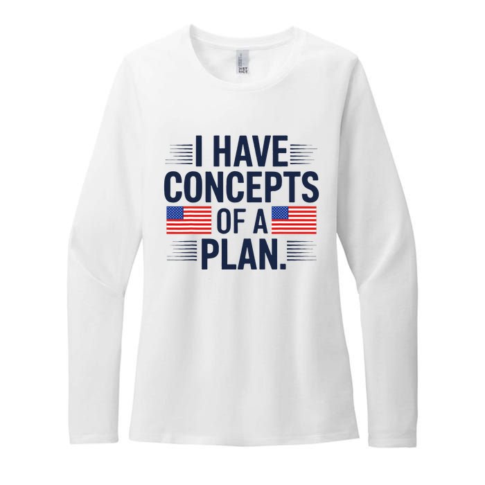 I Have Concepts Of A Plan Funny Pro Kamala Harris Womens CVC Long Sleeve Shirt