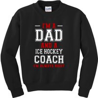 Ice Hockey Coach I'm Always Right Father's Day Gift Kids Sweatshirt