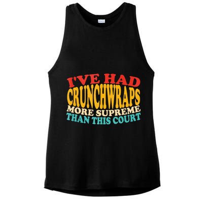 IVe Had Crunchwraps More Supreme Than This Court Ladies PosiCharge Tri-Blend Wicking Tank