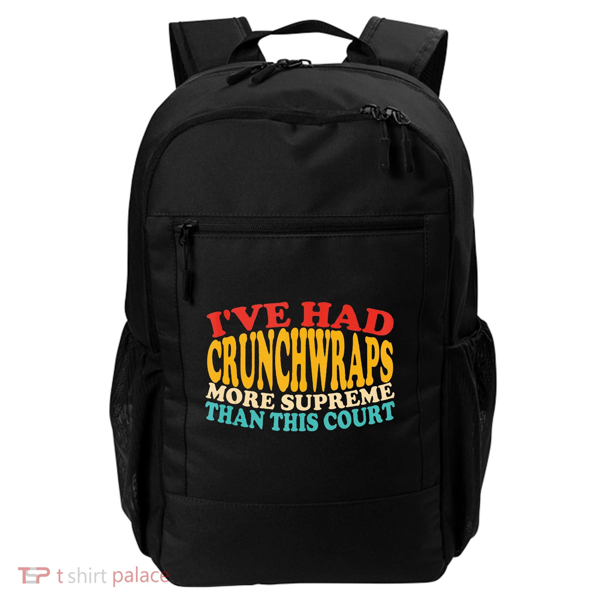 IVe Had Crunchwraps More Supreme Than This Court Backpack