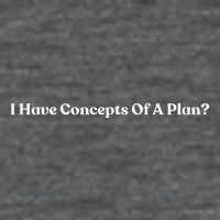 I Have Concepts Of A Plan 25L Jumbo Tote