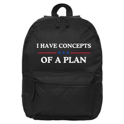 I Have Concepts Of A Plan 16 in Basic Backpack