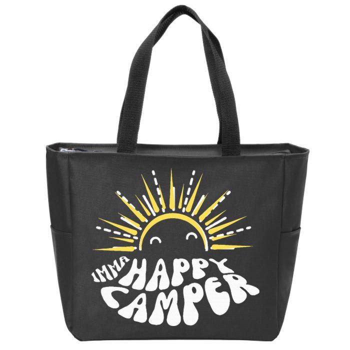 Imma Happy Camper Smiling Sun  Zip Tote Bag