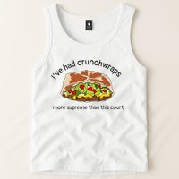 I’Ve Had Crunchwraps More Supreme Than This Court Tank Top