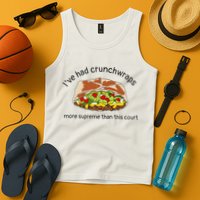 I’Ve Had Crunchwraps More Supreme Than This Court Tank Top