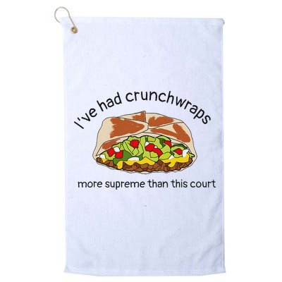 I’Ve Had Crunchwraps More Supreme Than This Court Golf Towel