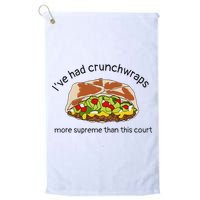 I’Ve Had Crunchwraps More Supreme Than This Court Golf Towel
