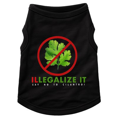 I Hate Cilantro Illegalize It Say No To Cilantro! Doggie Tank