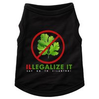 I Hate Cilantro Illegalize It Say No To Cilantro! Doggie Tank