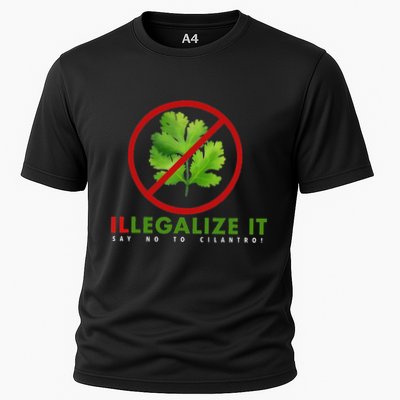 I Hate Cilantro Illegalize It Say No To Cilantro! Performance Shirt