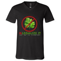 I Hate Cilantro Illegalize It Say No To Cilantro! V-Neck T-Shirt