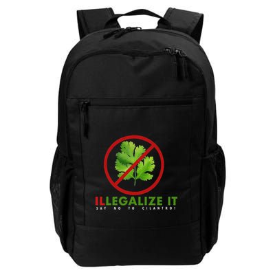 I Hate Cilantro Illegalize It Say No To Cilantro! Backpack