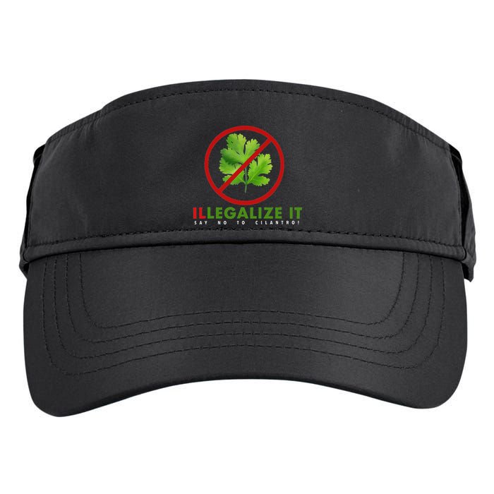 I Hate Cilantro Illegalize It Say No To Cilantro! Adult Drive Performance Visor