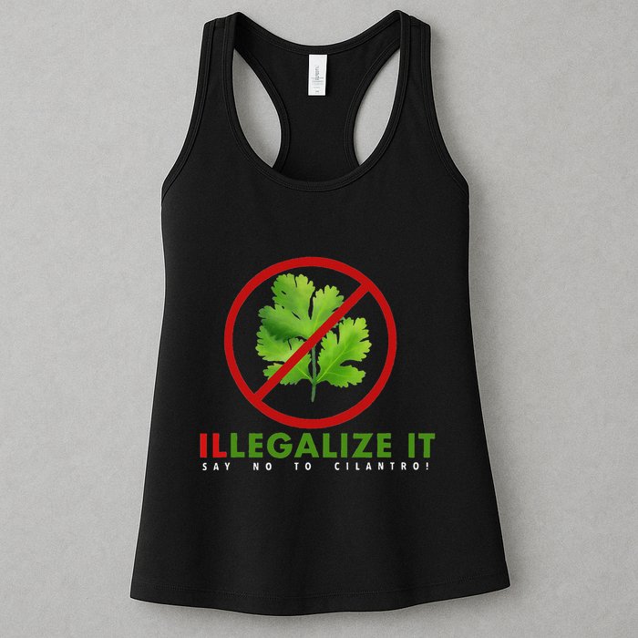 I Hate Cilantro Illegalize It Say No To Cilantro! Womens Tank Top