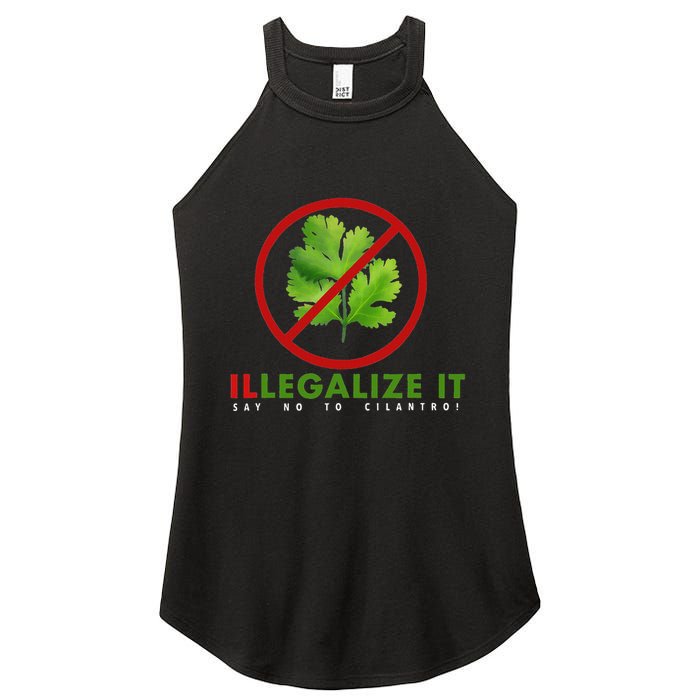 I Hate Cilantro Illegalize It Say No To Cilantro! Women's Perfect Tri Rocker Tank