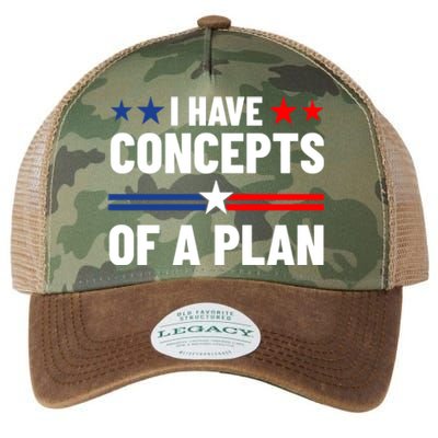 I Have Concepts Of A Plan Political 2024 Legacy Tie Dye Trucker Hat