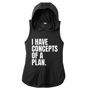 I Have Concepts Of A Plan Funny Pro Kamala Harris Election Ladies PosiCharge Tri-Blend Wicking Draft Hoodie Tank