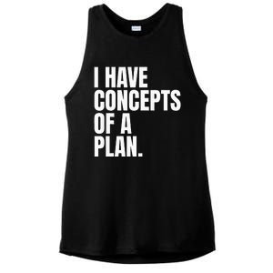 I Have Concepts Of A Plan Funny Pro Kamala Harris Election Ladies PosiCharge Tri-Blend Wicking Tank