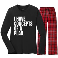 I Have Concepts Of A Plan Funny Pro Kamala Harris Election Women's Long Sleeve Flannel Pajama Set 