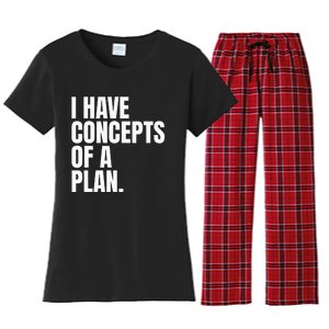 I Have Concepts Of A Plan Funny Pro Kamala Harris Election Women's Flannel Pajama Set