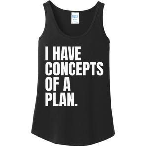 I Have Concepts Of A Plan Funny Pro Kamala Harris Election Ladies Essential Tank