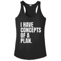 I Have Concepts Of A Plan Funny Pro Kamala Harris Election Ladies PosiCharge Competitor Racerback Tank