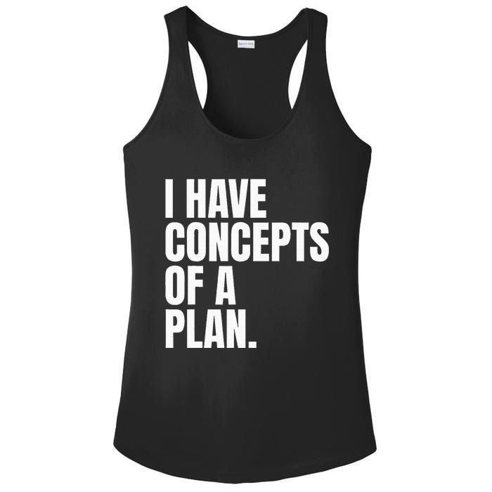 I Have Concepts Of A Plan Funny Pro Kamala Harris Election Ladies PosiCharge Competitor Racerback Tank