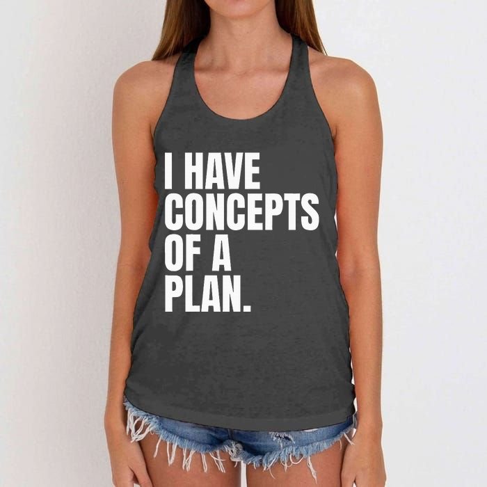 I Have Concepts Of A Plan Funny Pro Kamala Harris Election Women's Knotted Racerback Tank