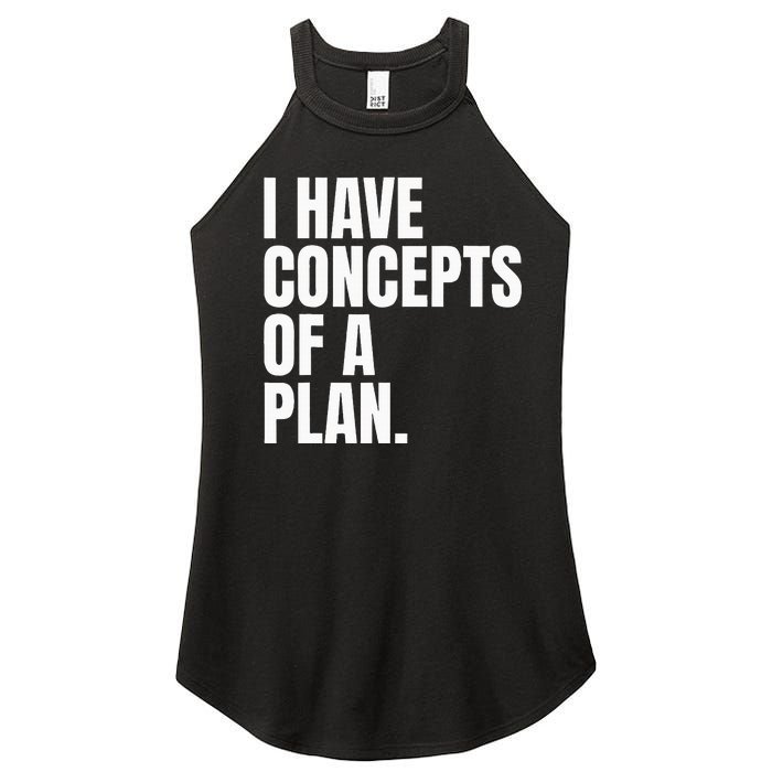 I Have Concepts Of A Plan Funny Pro Kamala Harris Election Women's Perfect Tri Rocker Tank