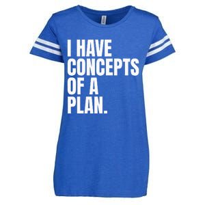 I Have Concepts Of A Plan Funny Pro Kamala Harris Election Enza Ladies Jersey Football T-Shirt