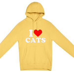 I Heart Cats I Heart Cats I Love Cats Valentine Day Premium Pullover Hoodie