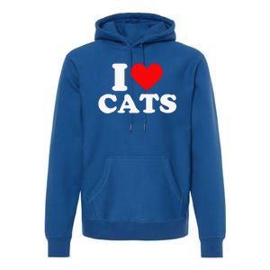 I Heart Cats I Heart Cats I Love Cats Valentine Day Premium Hoodie