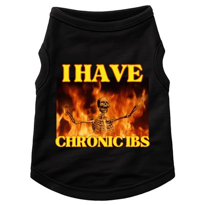 I Have Chronic Ibs Funny Cool Hard Skeleton Meme Doggie Tank