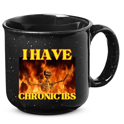 I Have Chronic Ibs Funny Cool Hard Skeleton Meme 15oz Campfire Ceramic Mug