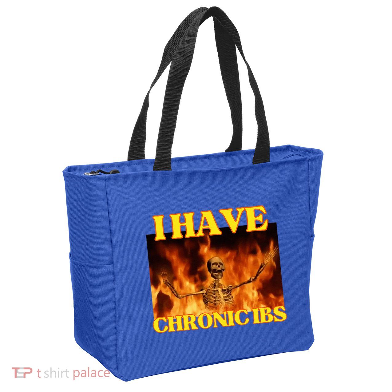 I Have Chronic Ibs Funny Cool Hard Skeleton Meme Zip Tote Bag
