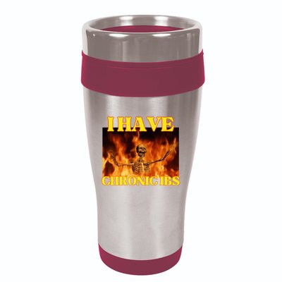 I Have Chronic Ibs Funny Cool Hard Skeleton Meme 16oz Travel Tumbler