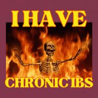 I Have Chronic Ibs Funny Cool Hard Skeleton Meme 16oz Travel Tumbler