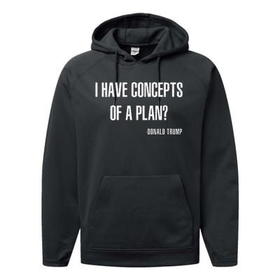 I Have Concepts Of A Plan Vintage Funny Trump Harris Performance Fleece Hoodie