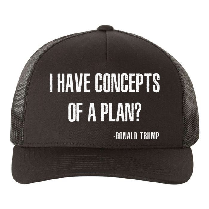 I Have Concepts Of A Plan Vintage Funny Trump Harris Yupoong Adult 5-Panel Trucker Hat