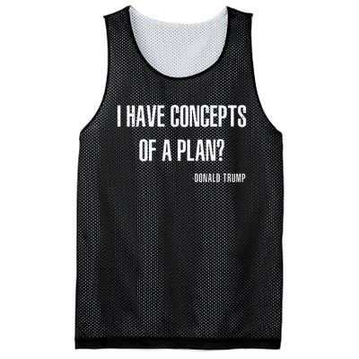 I Have Concepts Of A Plan Vintage Funny Trump Harris Mesh Reversible Basketball Jersey Tank