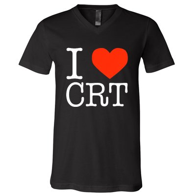 I Heart CRT Critical Race Theory Racial Justice BLM V-Neck T-Shirt