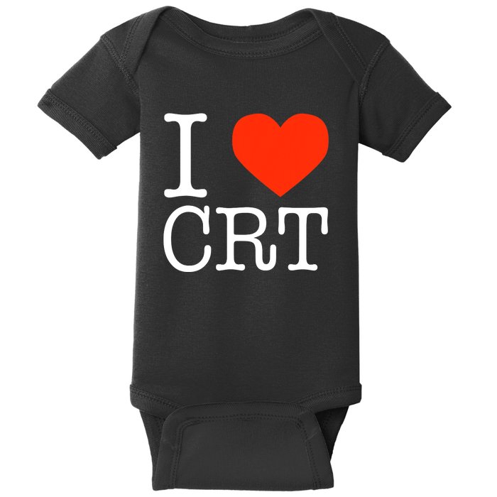 I Heart CRT Critical Race Theory Racial Justice BLM Baby Bodysuit