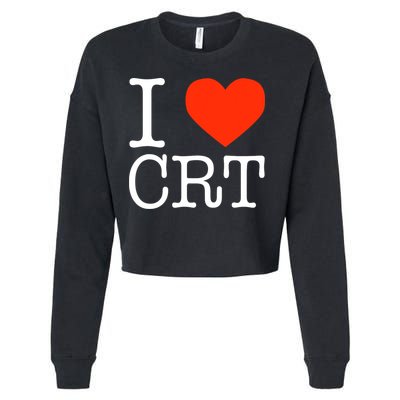 I Heart CRT Critical Race Theory Racial Justice BLM Cropped Pullover Crew