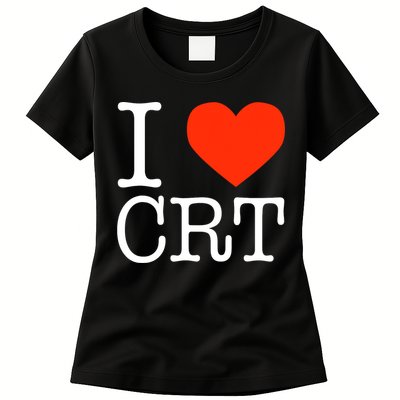 I Heart CRT Critical Race Theory Racial Justice BLM Womens T-Shirt