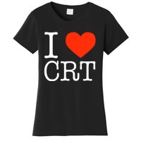 I Heart CRT Critical Race Theory Racial Justice BLM Women's T-Shirt