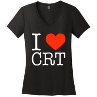 I Heart CRT Critical Race Theory Racial Justice BLM Women's V-Neck T-Shirt