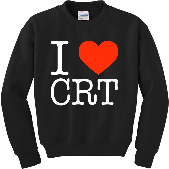 I Heart CRT Critical Race Theory Racial Justice BLM Kids Sweatshirt