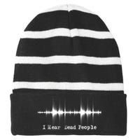 I Hear Dead People Ghost Hunting Paranormal Evp Activity Striped Beanie with Solid Band